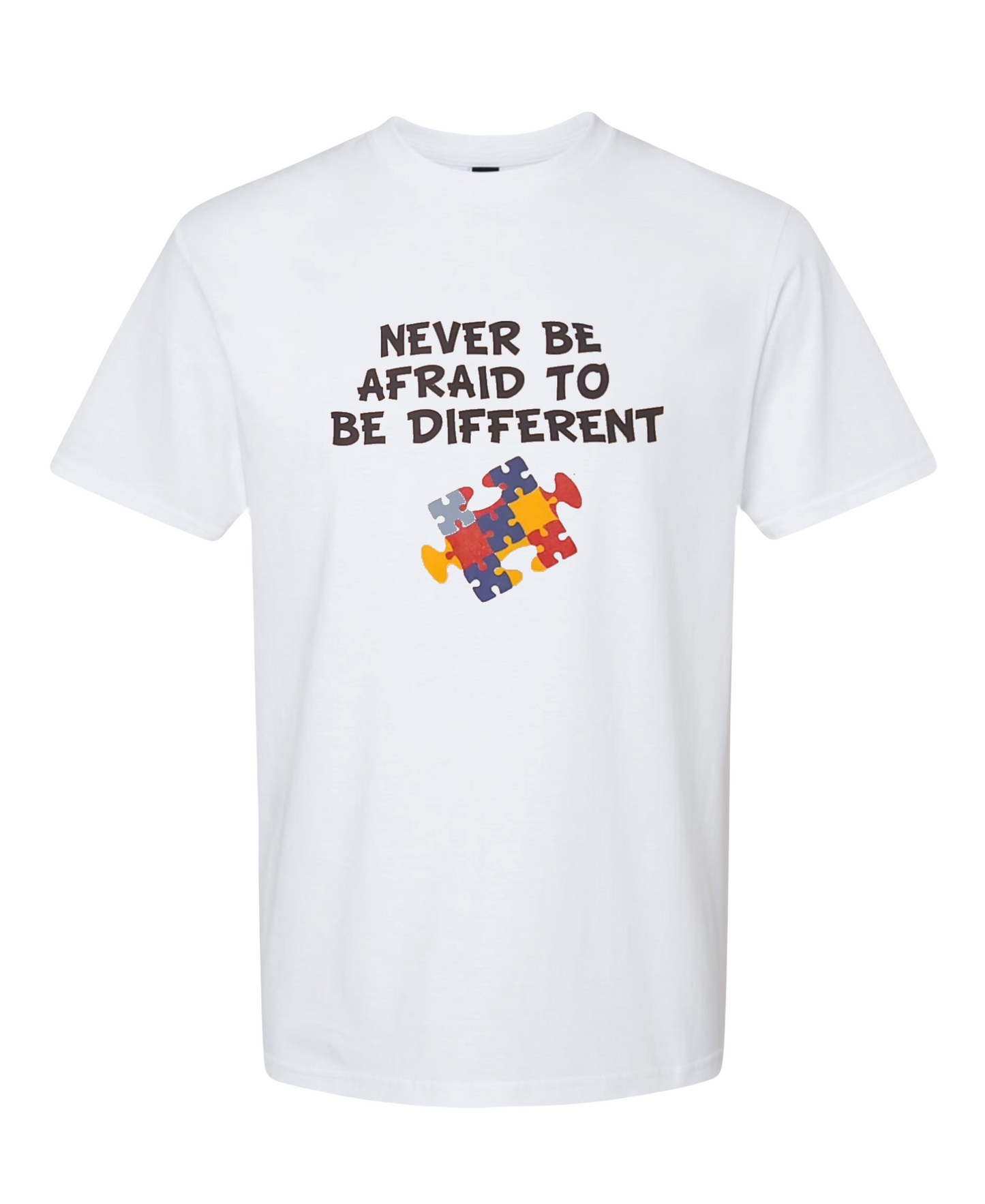 Never Be Afraid To Be Different Adult Tee